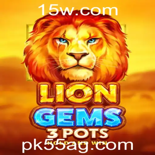 pk55 | Descubra o Fascinante Mundo de LionGems3pots: Estratégia e Aventura em Um Jogo Inovador
